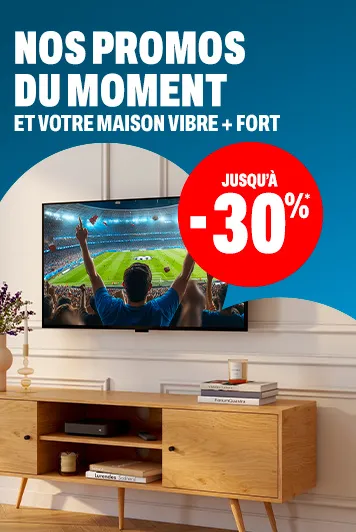 Jusqu'à -30%*