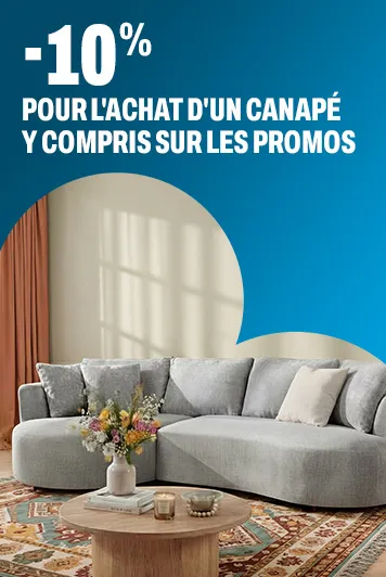 -10% pour l'achat d'un canapé*
